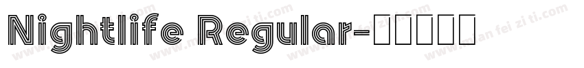 Nightlife Regular字体转换